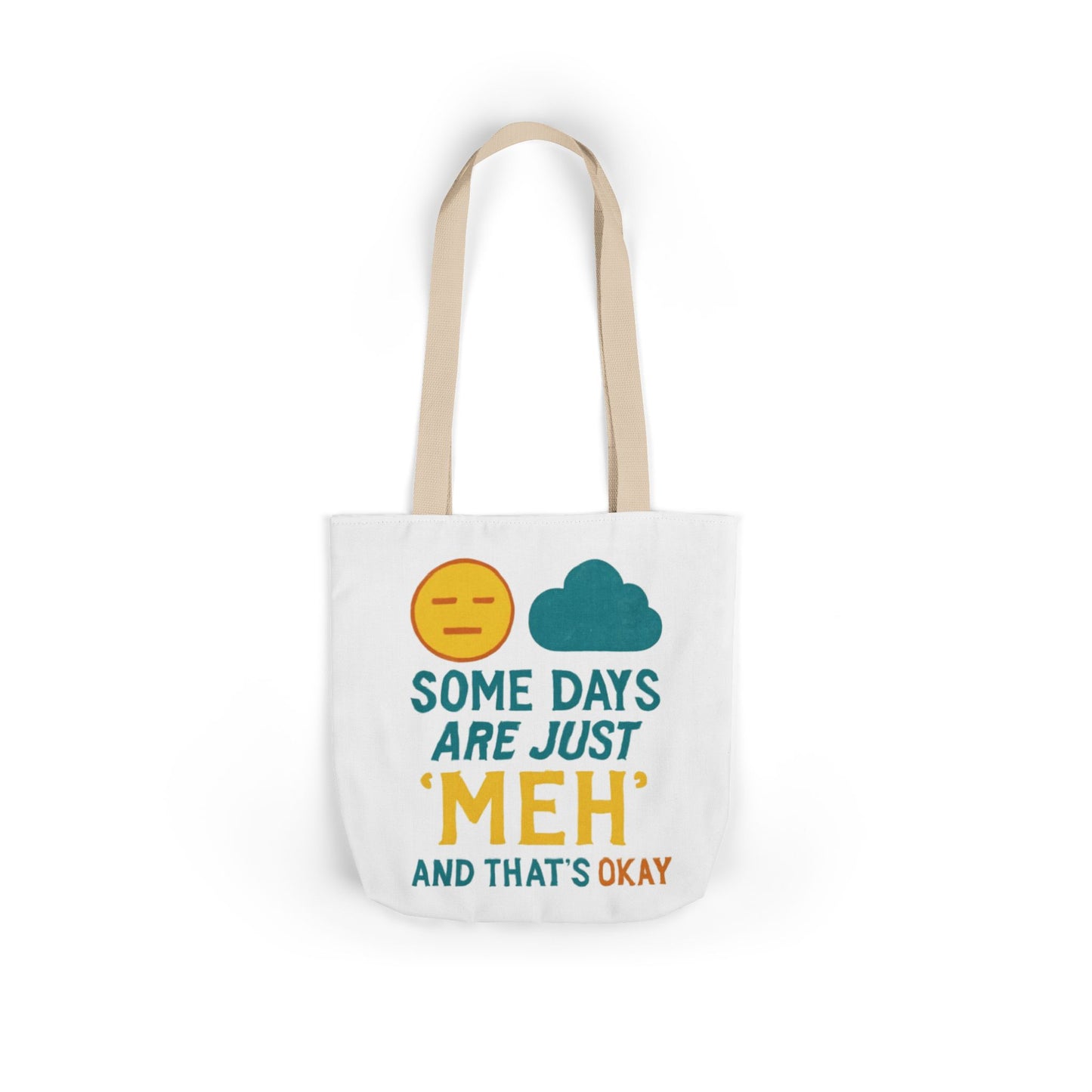 Canvas Tote Bag with 5-Color Straps, Fun Quote Tote