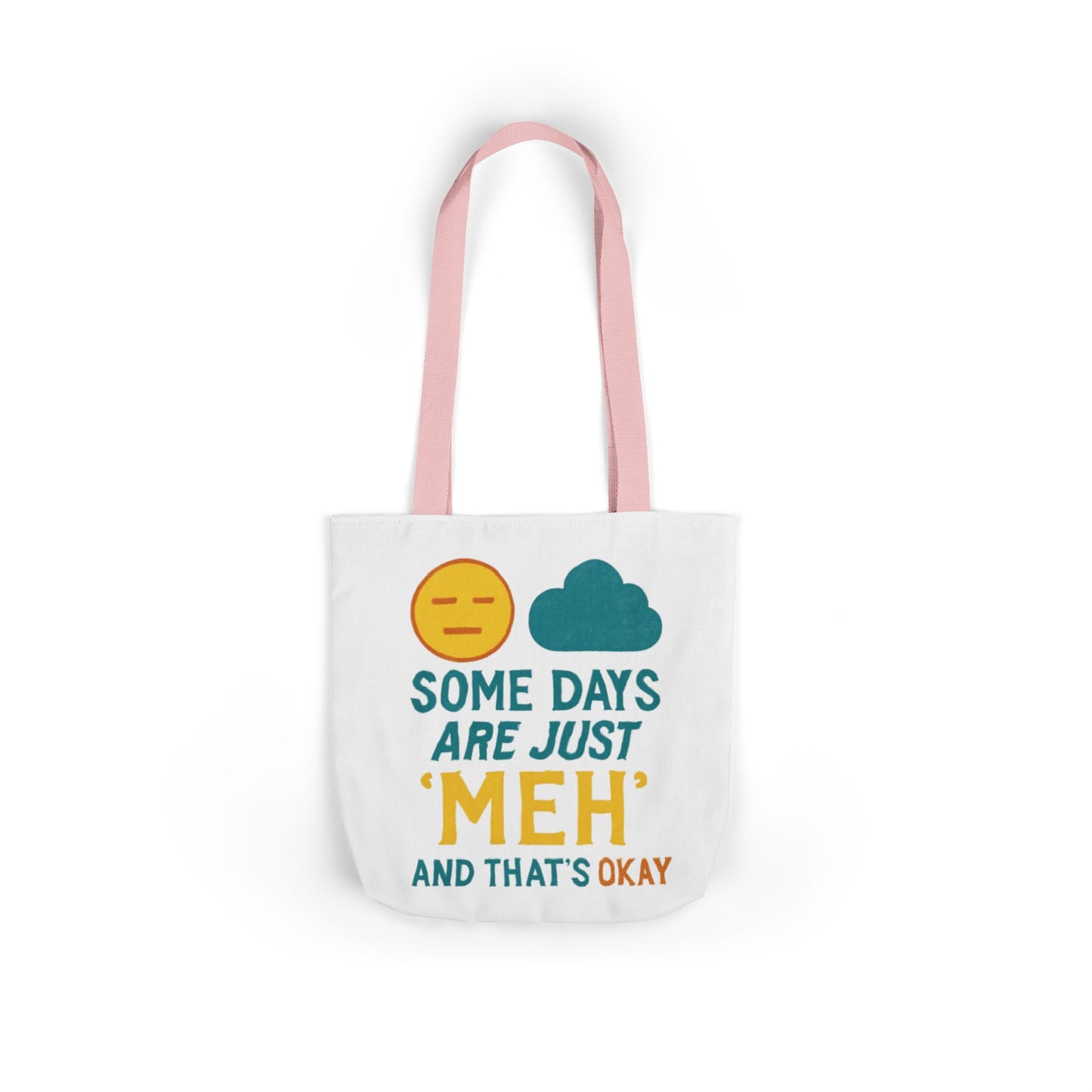 Canvas Tote Bag with 5-Color Straps, Fun Quote Tote