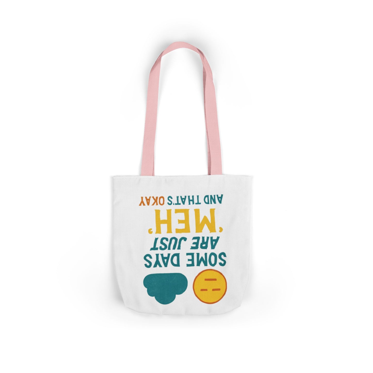 Canvas Tote Bag with 5-Color Straps, Fun Quote Tote