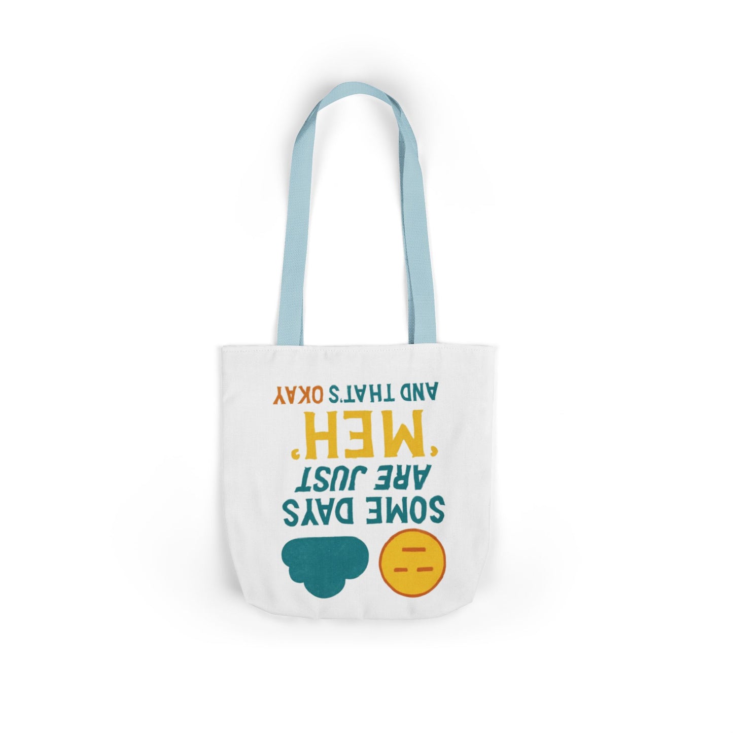 Canvas Tote Bag with 5-Color Straps, Fun Quote Tote