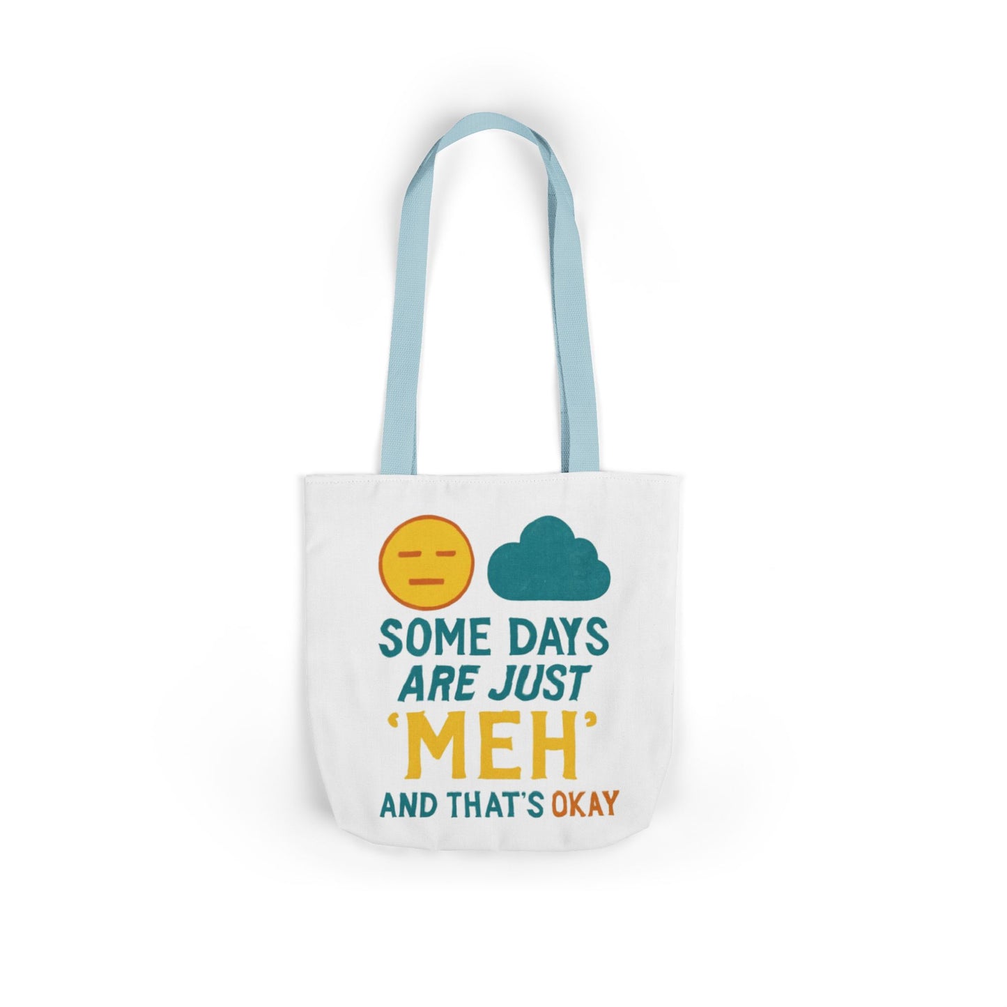 Canvas Tote Bag with 5-Color Straps, Fun Quote Tote